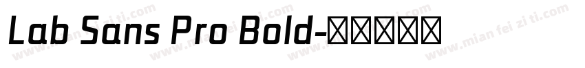 Lab Sans Pro Bold字体转换